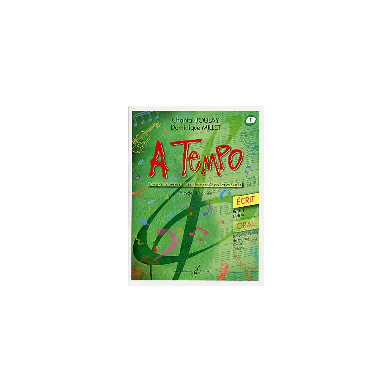 A tempo : écrit. Volume 1 - Chantal BOULAY, Dominique MILLET