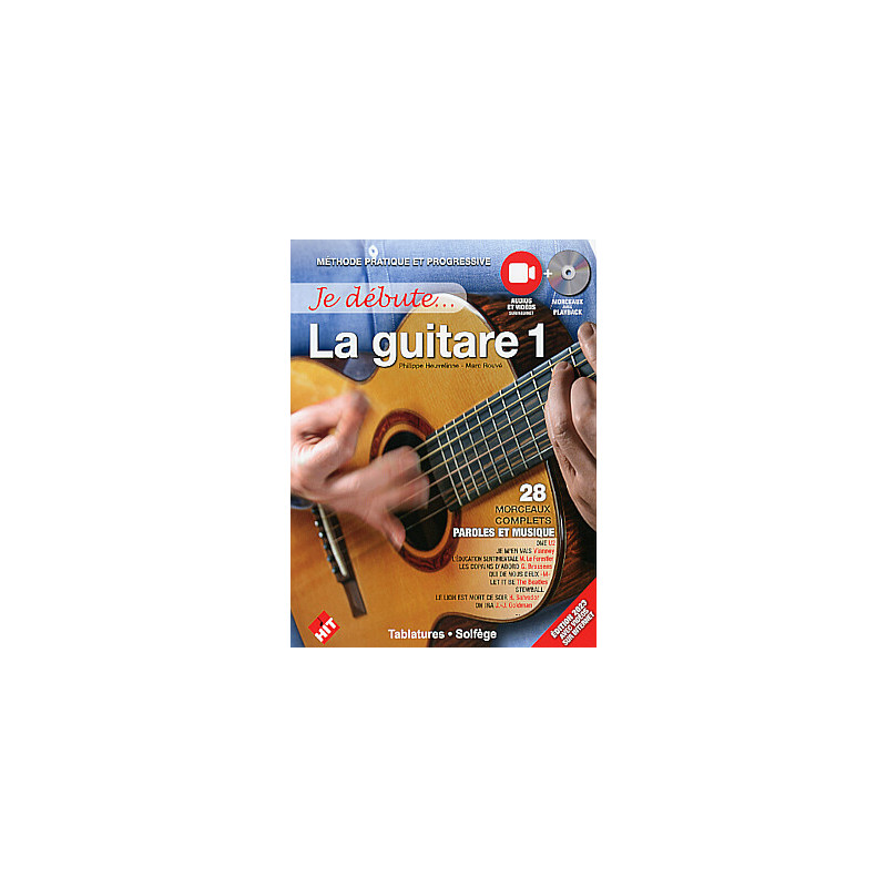 JE DEBUTE... LA GUITARE 1 avec CD