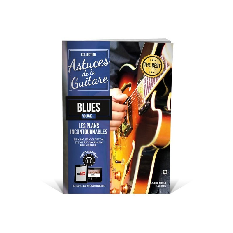 Astuces de la guitare blues vol.1