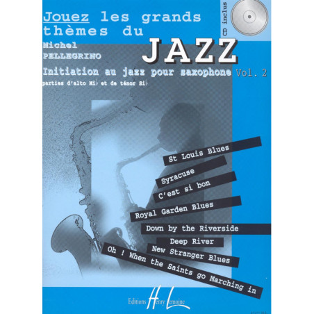 Jouez les grands thèmes du jazz Vol.2 - PELLEGRINO Michel