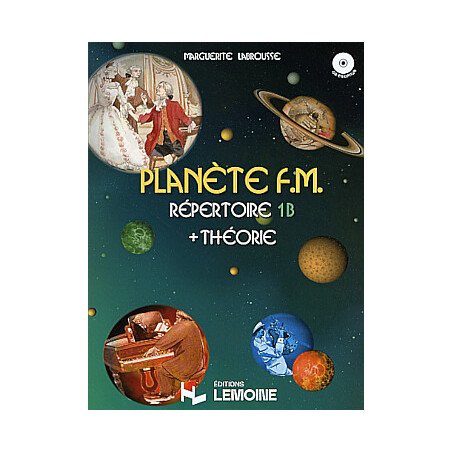 Planète F. M. - Vol. 1 B avec théorie - LABROUSSE Marguerite