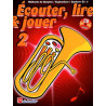 Ecouter, Lire & Jouer 2 Bartyon/Euph/Saxhorn Bb BC