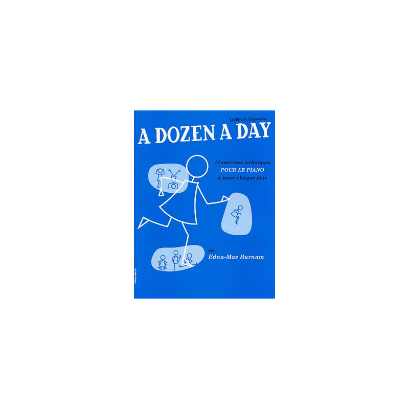 A DOZEN A DAY - E. M. Burnam - Livre 1 (bleu), version française niveau préparatoire