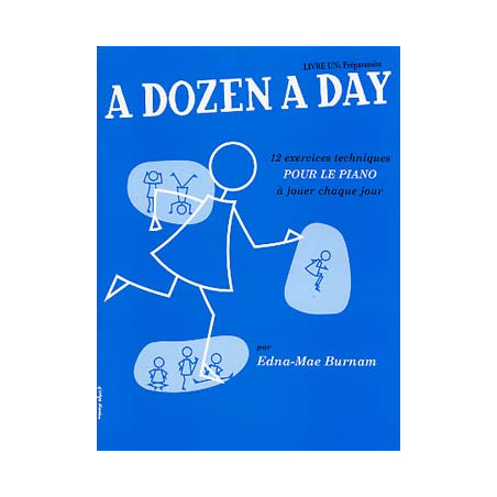 A DOZEN A DAY - E. M. Burnam - Livre 1 (bleu), version française niveau préparatoire