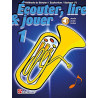 Ecouter, Lire & Jouer 1 Baryton/Euphonium/Saxhorn Bb BC