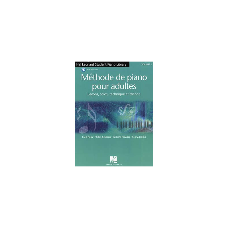 Méthode de piano pour adultes Vol.2 - KREADER Barbara, KERN Fred, REJINO Mona, KEVEREN Phillip