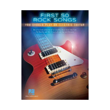 FIRST 50 ROCK SONGS - HAL LEONARD