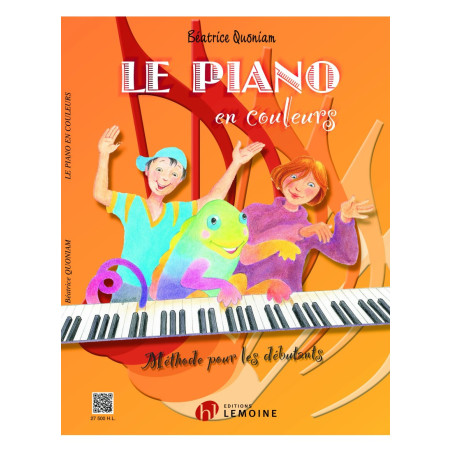 Le Piano en couleurs - QUONIAM Béatrice