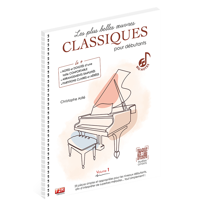 Les plus belles œuvres CLASSIQUES pour débutants - Volume 1 - Christophe Astié