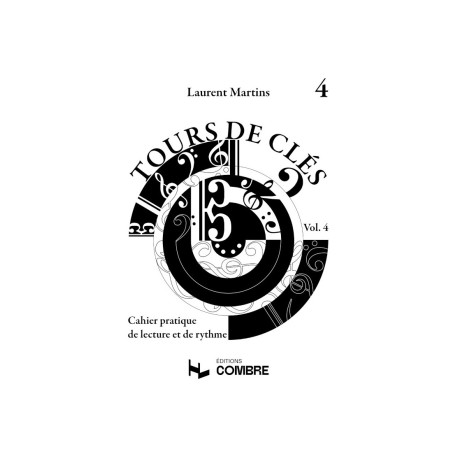 Tours de clés Vol.4 - Laurent Martins