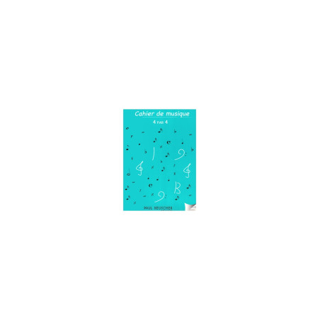 CAHIER DE MUSIQUE 4 X 4 PORTEES