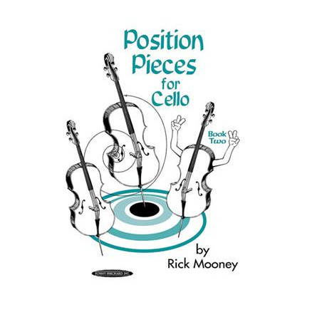 Position Pieces for Cello, Book 2 - Rick Mooney