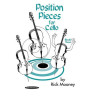 Position Pieces for Cello, Book 2 - Rick Mooney