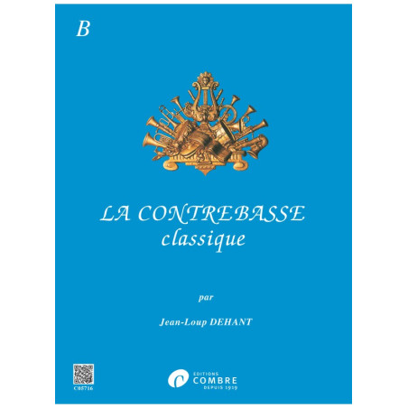 La Contrebasse classique Vol.B - Jean-Loup Dehant