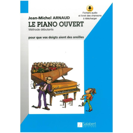 Le Piano Ouvert - Jean-Michel ARNAUD