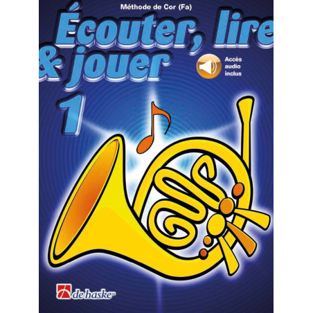 ÉCOUTER, LIRE & JOUER 1 COR (FA) - Jean Castelain