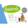 VAMOOSH CELLO BOOK 1 - Thomas Gregory